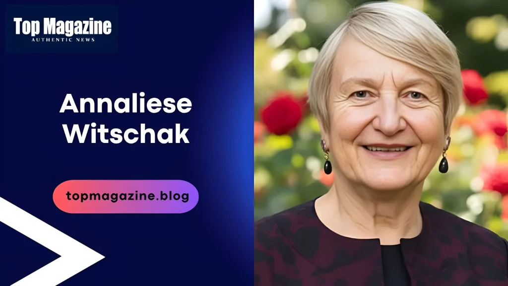 Annaliese Witschak's Inspiring Legacy & Impact