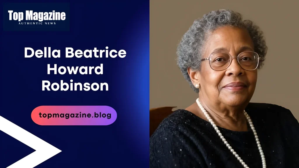Della Beatrice Howard Robinson Inspiring Legacy