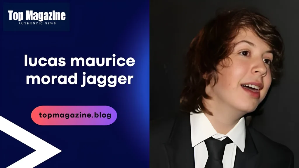 Lucas Maurice Morad Jagger Rising Star