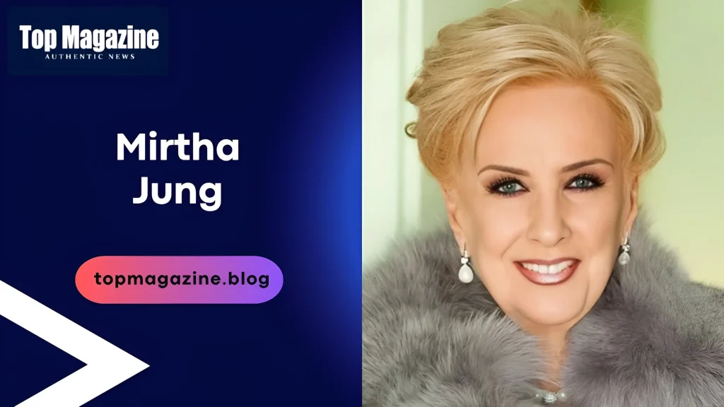 Mirtha Jung Inspiring Powerful Resilience